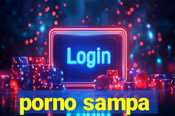 porno sampa