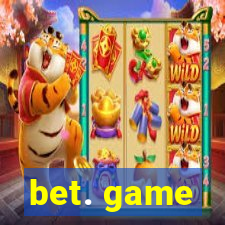 bet. game