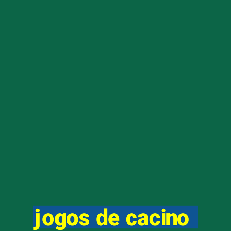 jogos de cacino