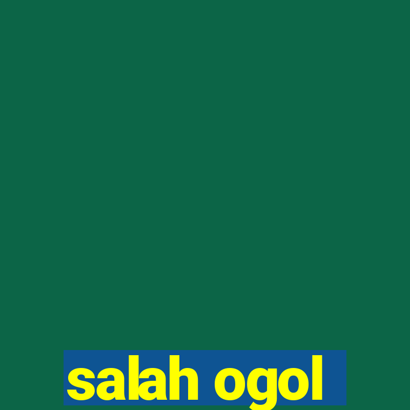 salah ogol