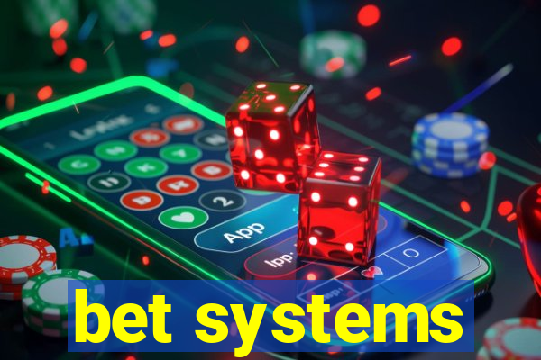 bet systems