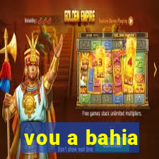 vou a bahia