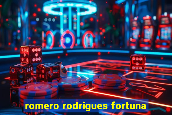 romero rodrigues fortuna