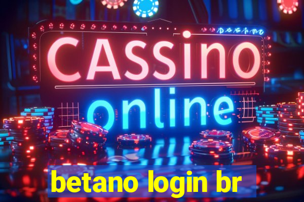 betano login br