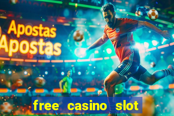 free casino slot machine game online