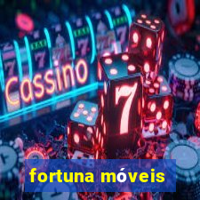 fortuna móveis