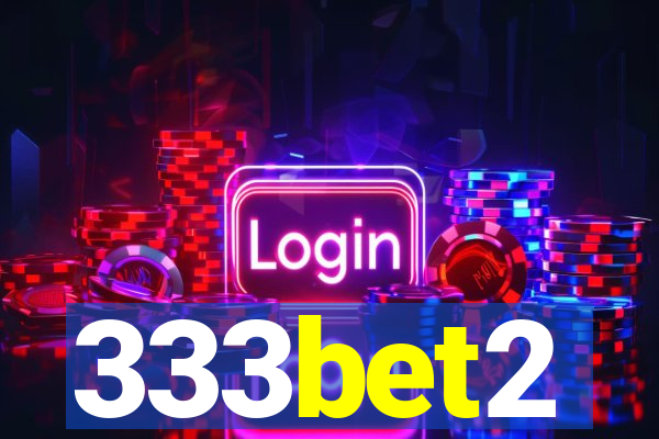 333bet2