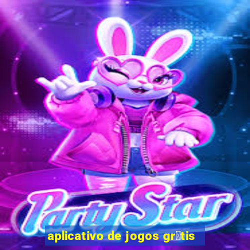 aplicativo de jogos gr谩tis