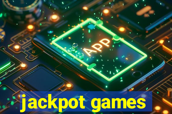 jackpot games