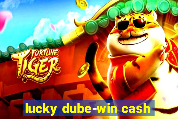 lucky dube-win cash