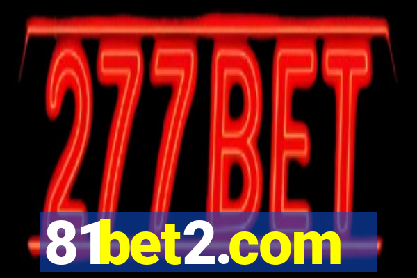 81bet2.com