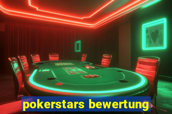 pokerstars bewertung