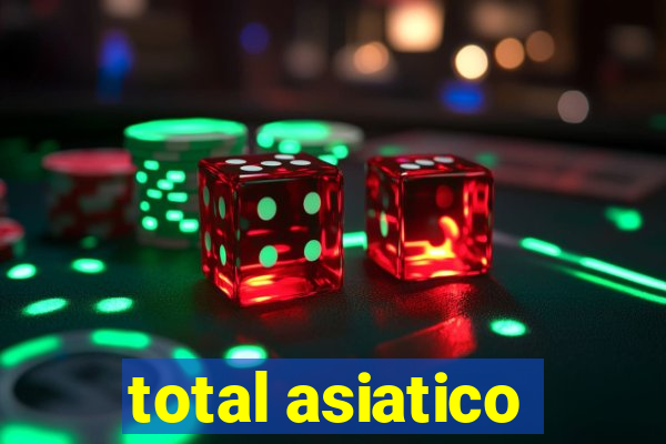 total asiatico