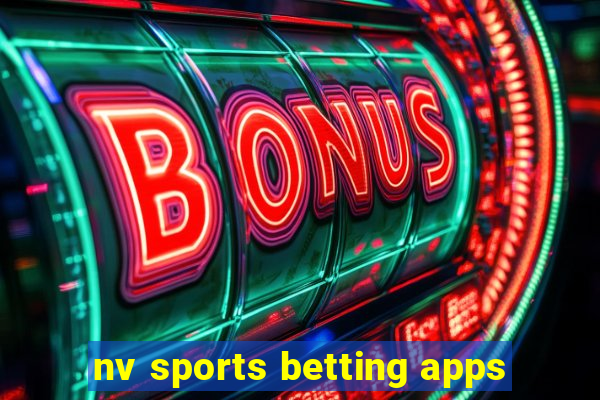 nv sports betting apps