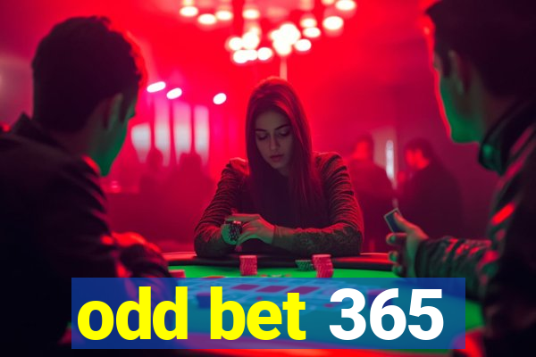 odd bet 365