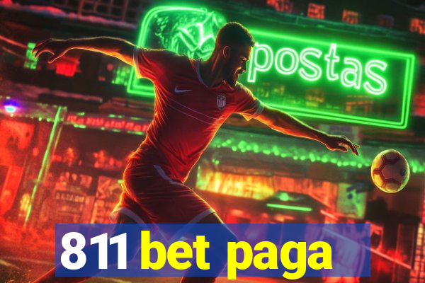 811 bet paga