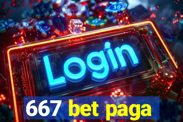 667 bet paga