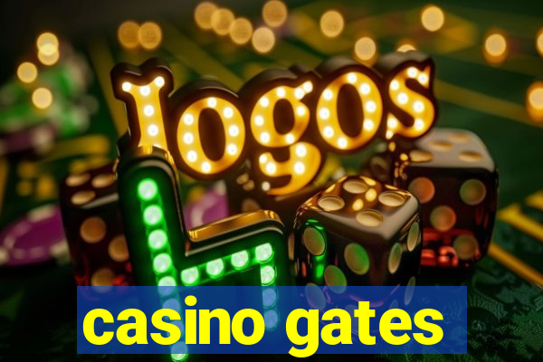 casino gates