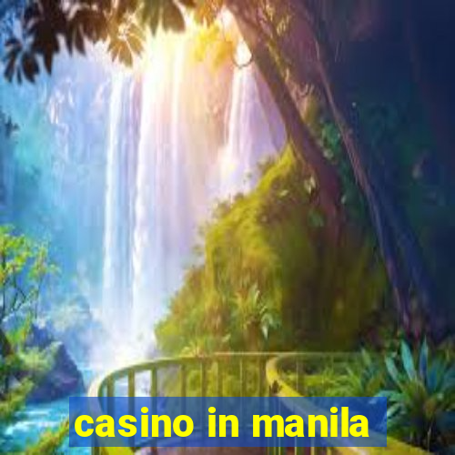 casino in manila