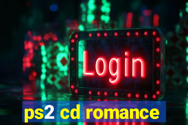 ps2 cd romance