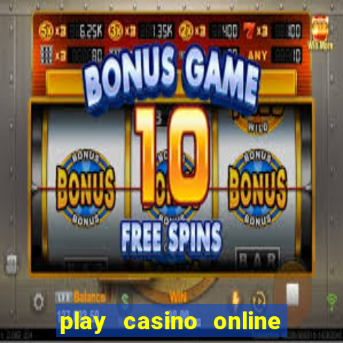 play casino online for real money