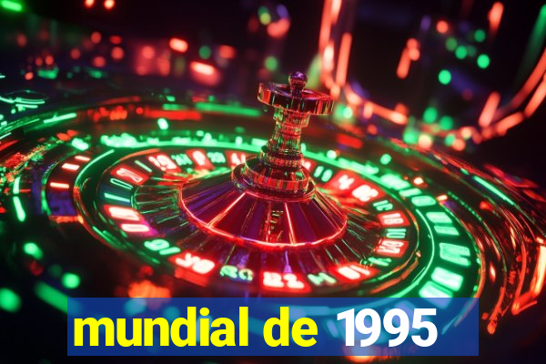 mundial de 1995