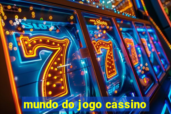 mundo do jogo cassino