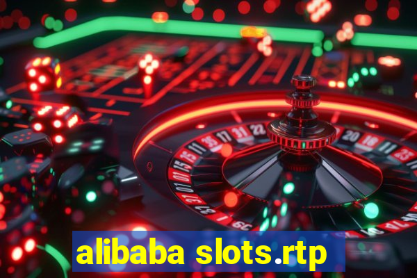 alibaba slots.rtp