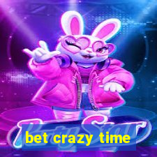 bet crazy time