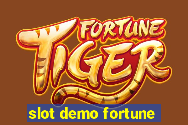 slot demo fortune