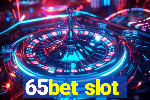 65bet slot