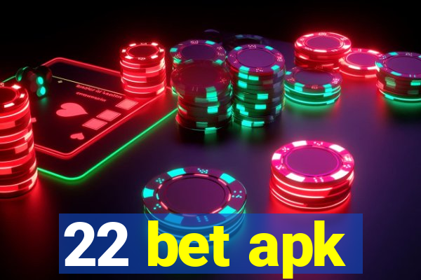 22 bet apk