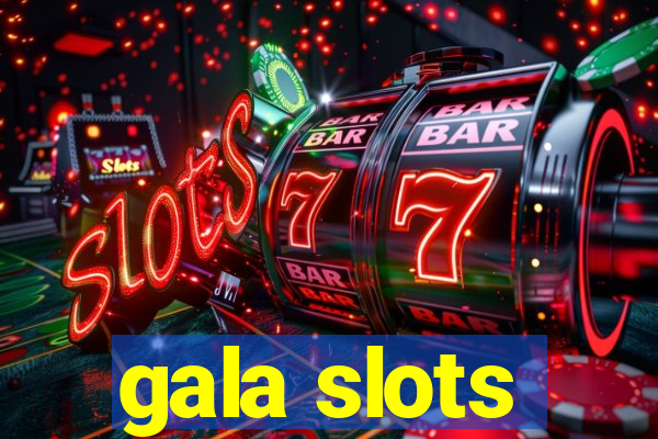 gala slots