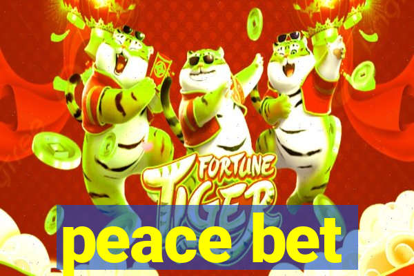 peace bet