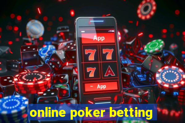 online poker betting