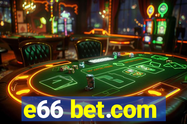 e66 bet.com