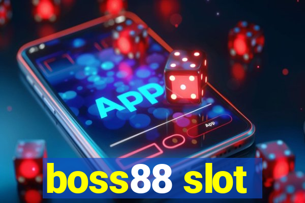 boss88 slot