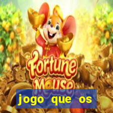 jogo que os famosos est?o jogando para ganhar dinheiro