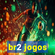 br2 jogos