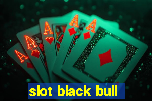 slot black bull