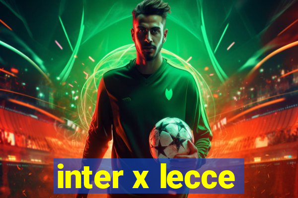 inter x lecce