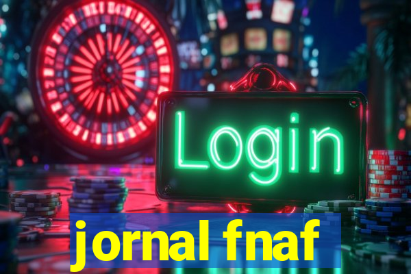 jornal fnaf