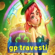 gp travesti