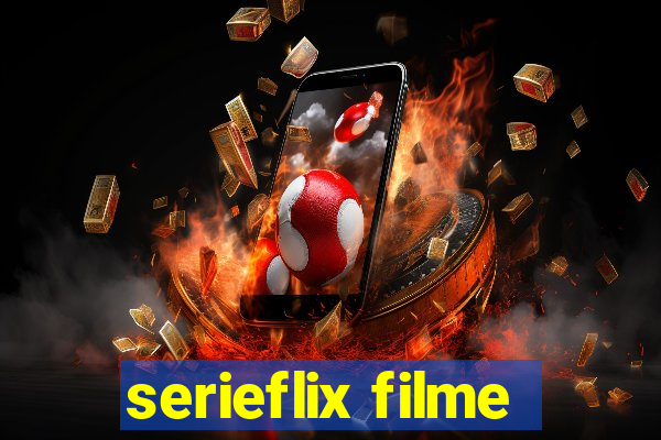 serieflix filme