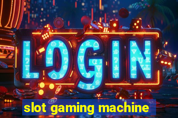 slot gaming machine