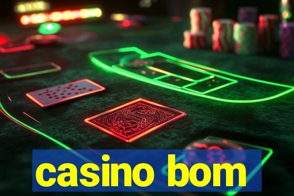 casino bom