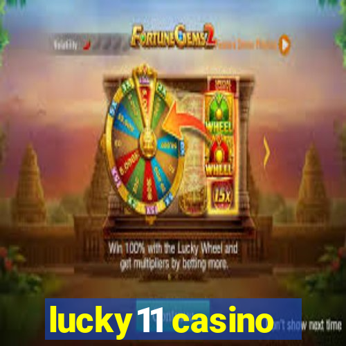 lucky11 casino