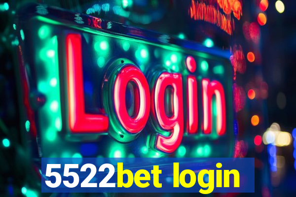 5522bet login