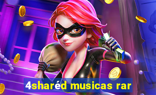 4sharéd musicas rar