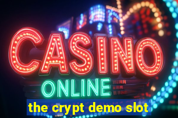 the crypt demo slot